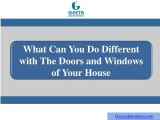 What Can You Do Different with The Doors and Windows of Your House?