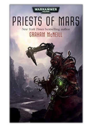 [PDF] Free Download Priests of Mars By Graham McNeill