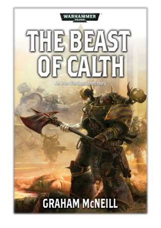 [PDF] Free Download The Beast of Calth By Graham McNeill