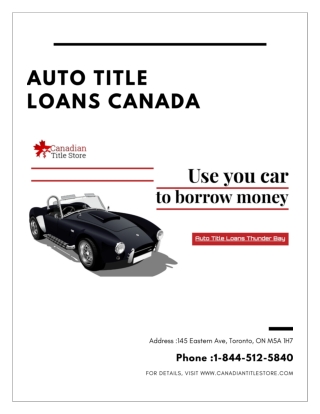 How Auto Title Loans in Thunder Bay can help you in bad finance
