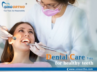 Dental care tips for healthy teeth