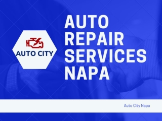 Auto Repair Services Napa