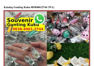 Katalog Gunting Kuku 0838–4061–2744[wa]