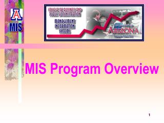 MIS Program Overview