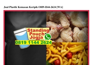 Jual Plastik Kemasan Keripik 0819~1144~2624[wa]