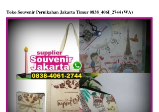 Toko Souvenir Pernikahan Jakarta Timur 0838–4061–2744[wa]