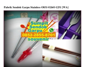 Pabrik Sendok Garpu Stainless O831 O26O 1251[wa]