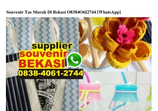 Souvenir Tas Murah Di Bekasi 0838~4061~2744[wa]