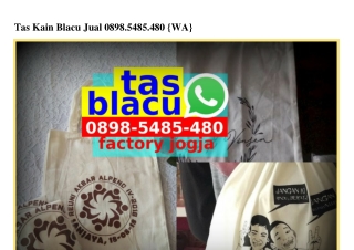 Tas Kain Blacu Jual Ô898 5485 48Ô[wa]