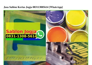 Jasa Sablon Kertas Jogja 0831.1308.5614[wa]