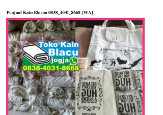 Penjual Kain Blacoo 0838•4031•8668[wa]