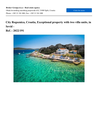 Croatia,Rogoznica - Exceptional property with two villa units, in Sevid