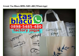 Grosir Tas Blacu 0898·5485·480[wa]