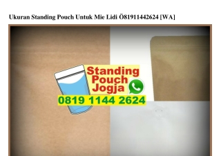 Ukuran Standing Pouch Untuk Mie Lidi Ô819_1144_2624[wa]