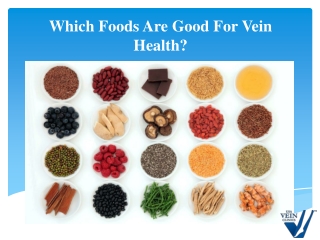 Which Foods Are Good For Vein Health?