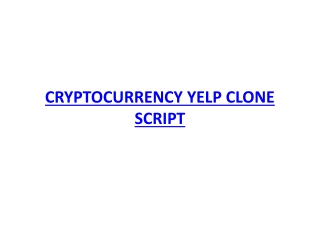 CRYPTOCURRENCY YELP READY MADE CLONE SCRIPT