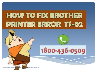 HOW TO FIX BROTHER PRINTER ERROR TS-02? Call 1800-436-0509