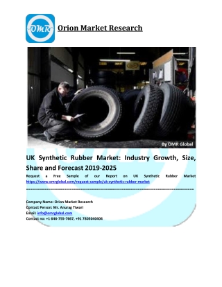 UK Synthetic Rubber Market Growth, Size, Share and Industry Report to 2019-2025