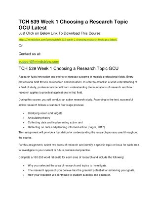 TCH 539 Week 1 Choosing a Research Topic GCU Latest