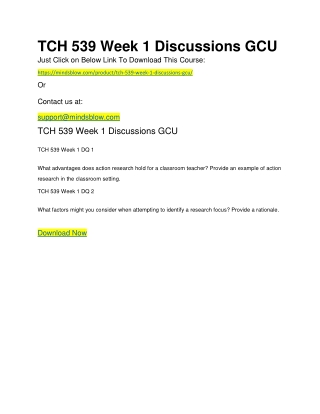TCH 539 Week 1 Discussions GCU