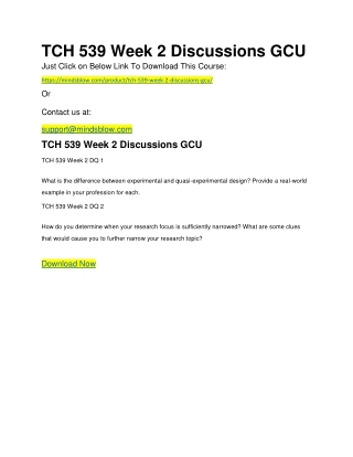 TCH 539 Week 2 Discussions GCU