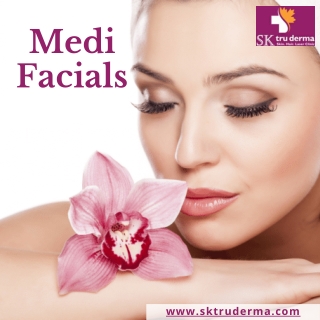 Best Medi Facial Treatment Near Me in Bangalore | SK truderma