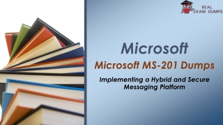 Microsoft MS-201 Reliable Dumps [2020] | Valid Microsoft MS-201 PDF Questions