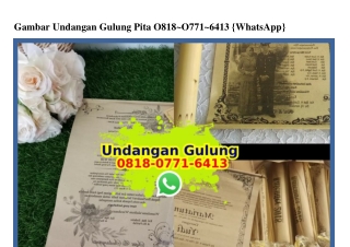 Gambar Undangan Gulung Pita 0818·0771·6413[wa]