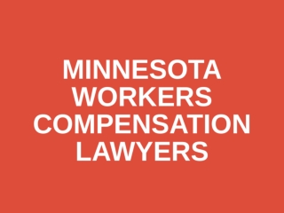 Minnesota Workers Compensation Lawyers