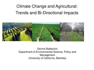 Climate Change and Agricultural: Trends and Bi-Directional Impacts