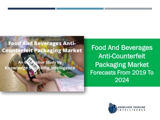 An Extensive Study on Food And Beverages Anti-Counterfeit Packaging Market