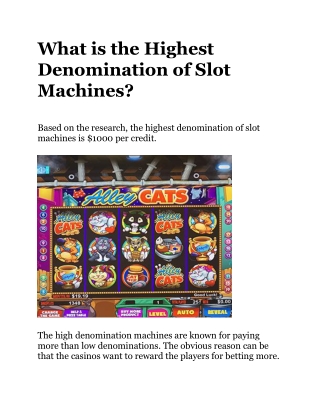 What is the Highest Denomination of Slot Machines?