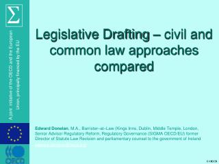 Legislative Drafting – civil and common law approaches compared