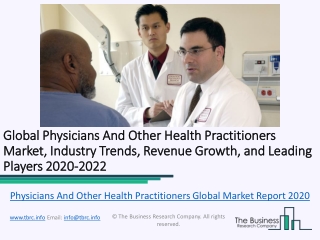 Physicians And Other Health Practitioners Global Market Report 2020