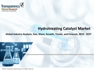 Hydrotreating Catalyst Market Growth and Forecast 2027