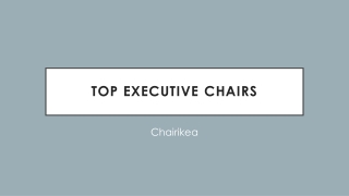 Top Executive  Chairs