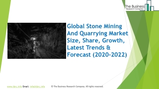 Stone Mining And Quarrying Market 2020 Growth And Trends