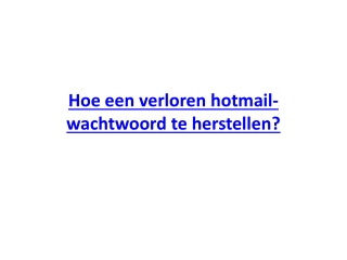 Hoe een verloren hotmail-wachtwoord te herstellen?