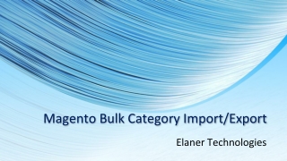 Bulk Category Import/Export Magento Extension  - Elsner