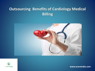 Outsourcing Benefits of Cardiology Medical Billing