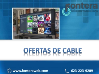 Obtenga las mejores ofertas de cables en Phoenix - FonteraWeb