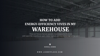 HOW TO ADD  ENERGY-EFFICIENCY VIVES IN MY WAREHOUSE