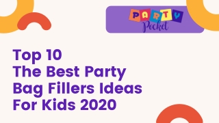 TOP 10 - The Best Party Bag Fillers Ideas For Kids 2020