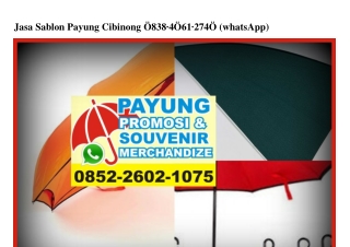 Jasa Sablon Payung Cibinong O838·4O61·274O[wa]