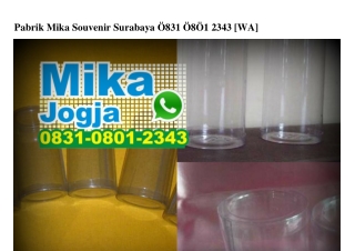 Pabrik Mika Souvenir Surabaya 0831 0801 2343[wa]