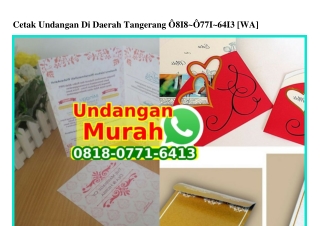 Cetak Undangan Di Daerah Tangerang Ö818 Ö771 6413[wa]