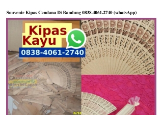 Souvenir Kipas Cendana Di Bandung 0838~4061~2740[wa]