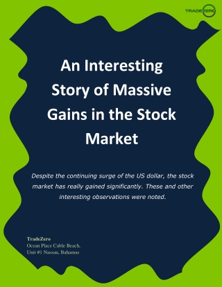 An Interesting Story of Massive Gains in the Stock Market