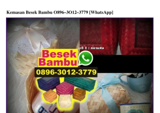 Kemasan Besek Bambu O8963O123779[wa]