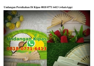 Undangan Pernikahan Di Kipas Ö818–Ö771–6413[wa]